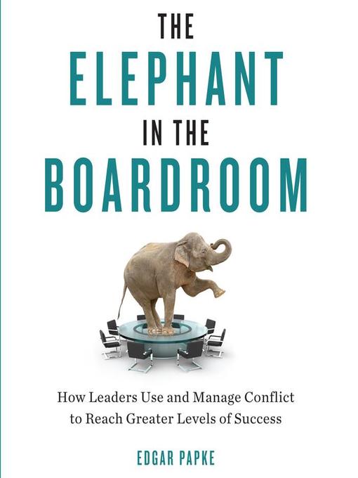 Title details for The Elephant in the Boardroom by Edgar Papke - Available